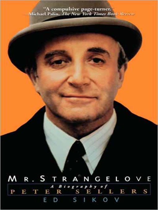 Title details for Mr. Strangelove by Ed Sikov - Available